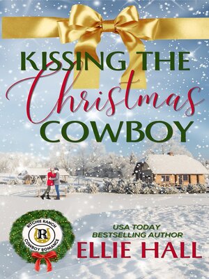 cover image of Kissing the Christmas Cowboy